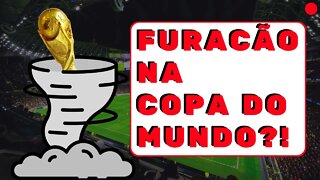 🌪️FURACÃO NO CATAR?!🌪️ - NOTÍCIAS DA COPA DO MUNDO