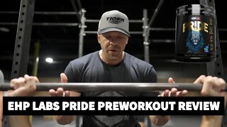 EHP Labs Pride Preworkout Review