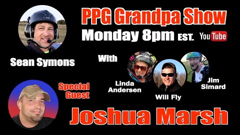 E138 - Joshua Marsh - PPG Grandpas Paramotor Podcast