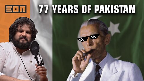 Where Are We Now? 77 Years Of Pakistan | Eon Podcast