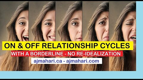 BPD Relationship Off and On Cycles Speeds Up Borderline Devaluation Splits With No Re-Idealization