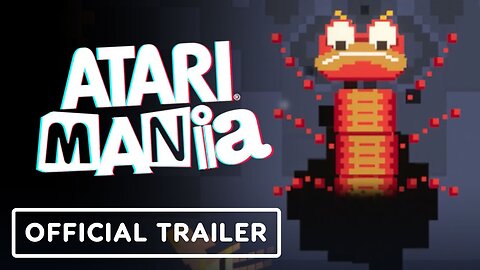 Atari Mania - Official Launch Trailer