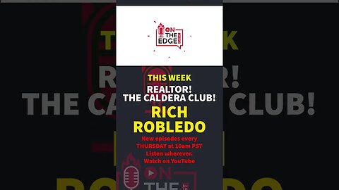 RICH ROBLEDO from Las Vegas joins us at On The Edge Podcast!