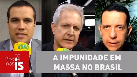 Debate: A impunidade em massa no Brasil