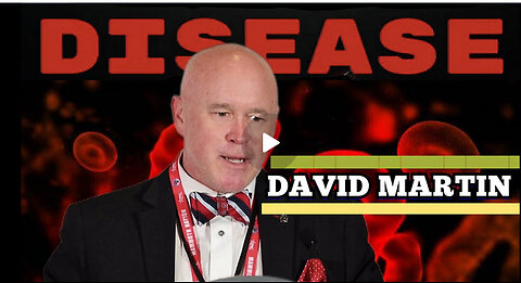 Dr. 'David Martin' Speech! The 'International 'Covid' Summit' MUST WATCH!