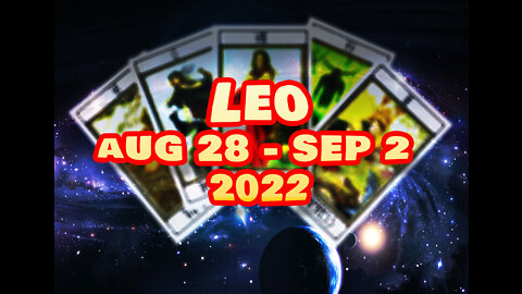 LEO TAROT FOR AUG 29 SEPT 2