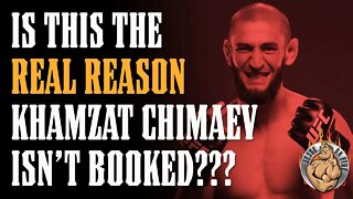 THINGS CHANGED!!! The REAL REASON Khamzat Chimaev isn't Booked???