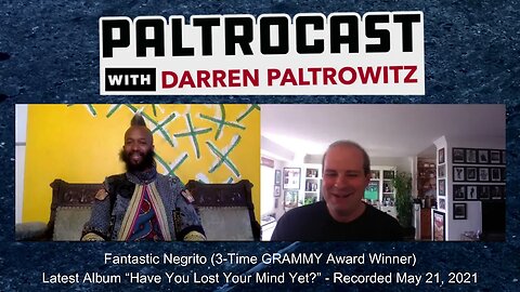 Fantastic Negrito interview #2 with Darren Paltrowitz