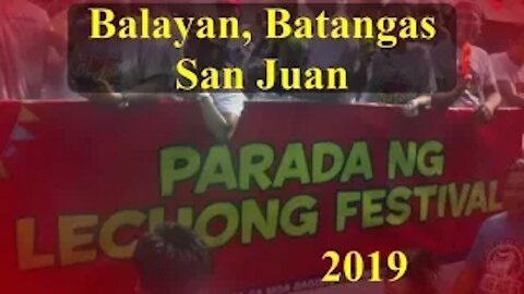 Batangas June 2019 - Parada ng Lechon Balayan 2019 - (almost) Full Version