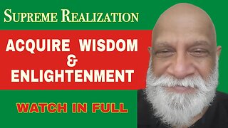 How to attain wisdom and spiritual enlightenment ?