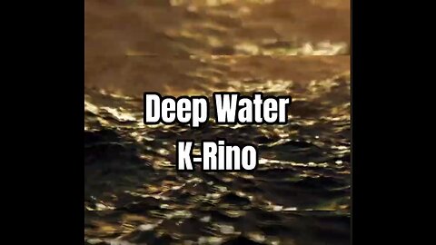 K-Rino | Deep Water (Official Music Video)