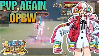 One Piece Burning Will Mobile / Meta Bergantung Pada King‼️ PVP OPBW