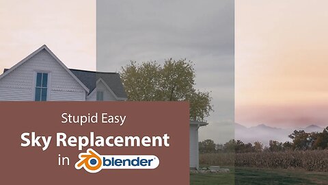 Blender VFX: Sky Replacement Tutorial