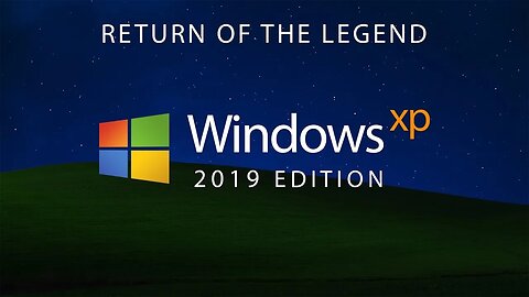 Windows XP 2019 Edition