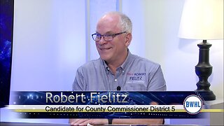 Candidate for County Commissioner District 5 - Robert Fielitz
