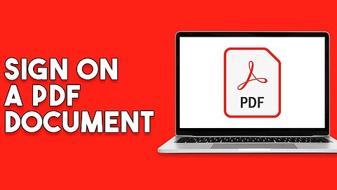 How To Sign On A PDF Document