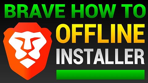 How To Download Brave Browser Offline Installer (Tutorial 2023)