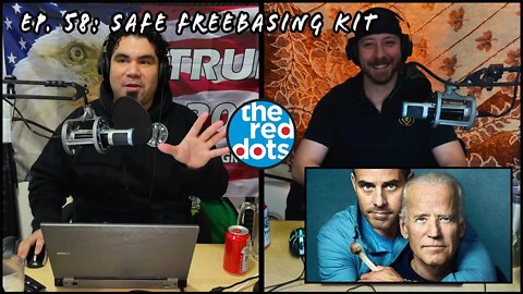 Ep. 58: Safe Freebasing Kit | TikTok, Friday Trends, Racism on Showtime, and Safe Freebasing.
