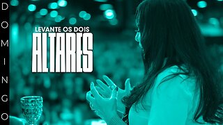 Levante os dois altares | Palavra de Vida e Fé