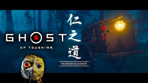 war left this blacksimth broken ghost of tsushima walkthrough part 7