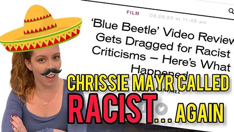 Chrissie Mayr Called RACIST Again! Blue Beetle Review on Friday Night Tights