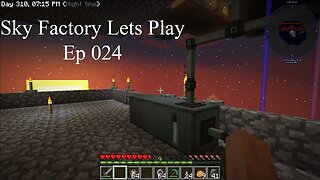 Sky Factory Lets Play Ep 024