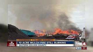 Collier County mulch fire still burning