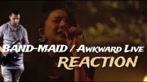 BAND-MAID / Awkward Live (2017-11-24) reaction