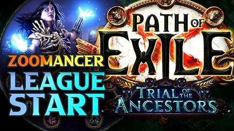 Path Of Exile Zoomancer Build League Start - Best Trial Of The Ancestors League Start Stream