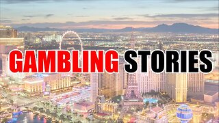 Vegas Gambling Stories