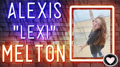 🙏❤️🙏MISSING in VIRGINIA 🙏❤️🙏 Alexis "Lexi" Melton - Bring Lexi Home