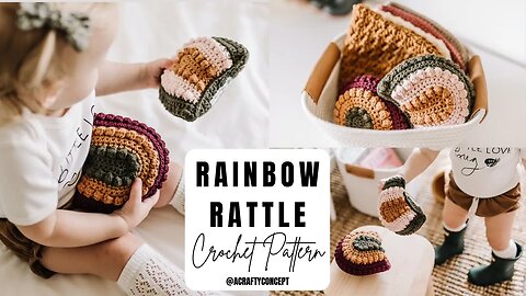 How To Crochet A Rainbow Baby Rattle- Free Crochet Pattern