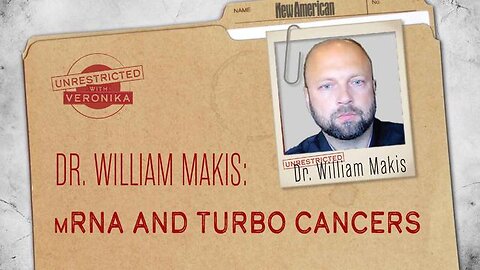 Dr. William Makis - mRNA and Turbo Cancers