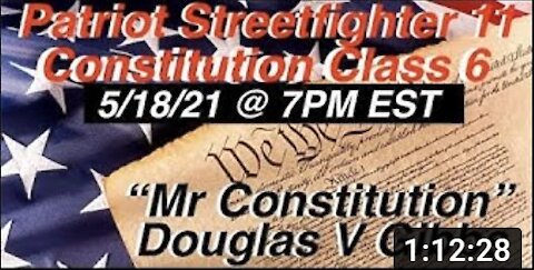 5.18.21 Patriot Streetfighter Constitution Class w/ Mr Constitution Douglas V Gibbs
