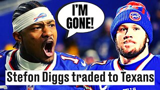 Bills WR Stefon Diggs TRADED To Texans In STUNNING NFL Deal After Friction Between Star WR And Team