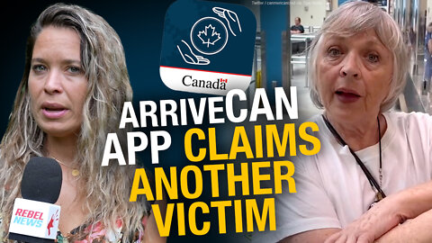 Vaccinated 71-year-old woman FORCED to quarantine for not having access to ArriveCAN app