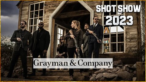 GrayMan & Company⚜️Shot Show 2023