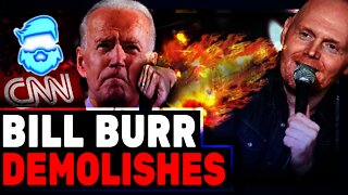 Bill Burr SAVAGES Joe Biden, CNN & MSM Twitter Has A Meltdown