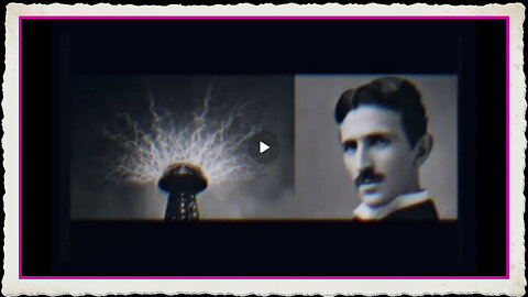 NIKOLA TESLA, JOHN TRUMP, FREE ENERGY, INNOVATIONS the CABAL