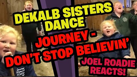 DeKalb farm sisters dance to Journey Don't Stop Believin' - Roadie Reacts