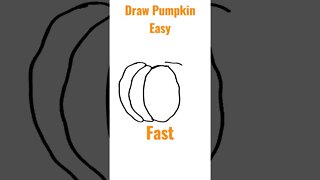 Draw Pumpkin Easy and Fast #halloween #halloween2022 #pumpkin