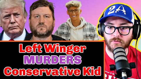 Hate Crime - Left Winger MURDERS Trump Supporter and Admits it was POLITICAL.