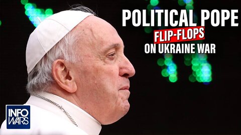 BREAKING: Pope Admits NATO Started Ukraine War / Economic Collapse Imminent