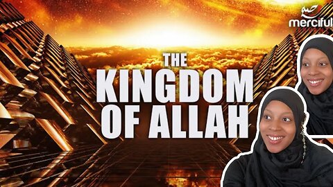 Muslim Convert Reacts | The Kingdom of Allah - KNOW YOUR CREATOR
