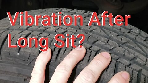 Two Common Causes of Vibration After Vehicle Sits