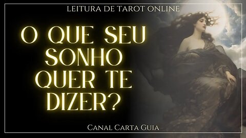 🤔 UM SONHO ESQUISITO? O QUE ESSE SONHO QUIS DIZER? 🔮 LEITURA ONLINE DE TAROT