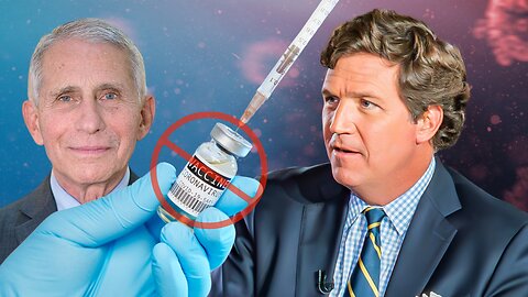 Tucker Carlson: The COVID Vax is ‘Poison,’ Refusing It Is ‘One of My GREATEST Achievements’