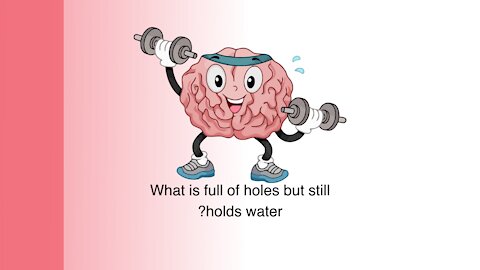 funny riddles_what is full of holes but still holds water?