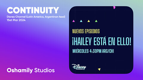 Disney Channel (Latin America, Argentina feed) - Continuity (15th March 2024)