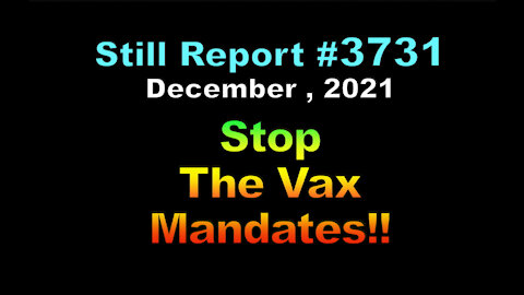 Stop the Vax Mandates!!!, 3731